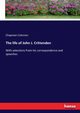 The life of John J. Crittenden, Coleman Chapman
