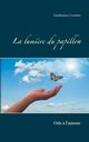 La lumi?re du papillon, Caristan Soukhayna