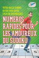 Numros rapides pour les amoureux du Sudoku | Votre grille Sudoku o? que vous soyez (plus de 200 grilles), Puzzle Therapist