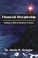 Financial Discipleship, Henegar Justin M