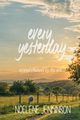 Every Yesterday, Jenkinson Noelene