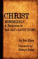 Christ Minimized, Zens Jon H.