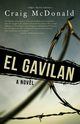 El Gavilan, McDonald Craig