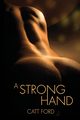 A Strong Hand, Ford Catt
