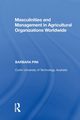 Masculinities and Management in Agricultural Organizations Worldwide, Pini Barbara