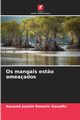 Os mangais est?o ameaados, Kouadio Kouam Juslain Romaric