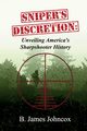 Sniper's Discretion, Johncox B. James