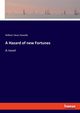 A Hazard of new Fortunes, Howells William Dean