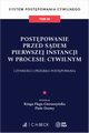 Postpowanie przed sdem pierwszej instancji w procesie cywilnym. Czynnoci i przebieg postpowania., 