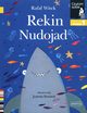 Rekin nudojad Czytam sobie Poziom 1, Witek Rafa