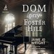 Dom przy Foster Hill, Wright Jaime Jo