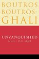 Unvanquished, Boutros-Ghali Boutros