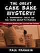 The Great Cake Bake Mystery, Franklin Paul