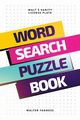 Word Search Puzzle Book, Fadness Walter