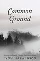 Common Ground, Haraldson Lynn