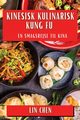 Kinesisk Kulinarisk Kung Fu, Chen Lin