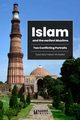 Islam and the earliest Muslims - Two Conflicting Portraits, Nadwi Syed Abul Hasan Ali