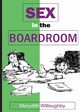 Sex in the Boardroom, Willoughby Merydith