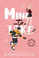 Mine to Take (Illustrated Cover), Sucevic Jennifer