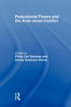 Postcolonial Theory and the Arab-Israel Conflict, 