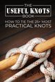 The Useful Knots Book, Fury Sam