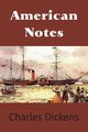 American Notes, Dickens Charles
