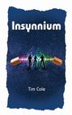 Insynnium, Cole Tim