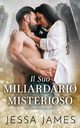 Il Suo Miliardario Misterioso, James Jessa