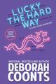 Lucky the Hard Way, Coonts Deborah