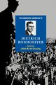 The Cambridge Companion to Dietrich Bonhoeffer, 