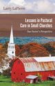 Lessons in Pastoral Care in Small Churches, LaPierre Larry