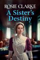 A Sister's Destiny, Clarke Rosie