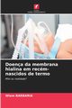 Doena da membrana hialina em recm-nascidos de termo, Barbaria Wiem