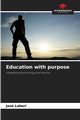 Education with purpose, Labori Jos