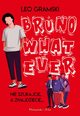 Bruno Whatever, Gramski Leo