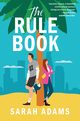 The Rule Book, Adams Sarah