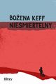 Niemiertelny, Keff Boena