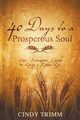 40 Days to Prosperous Soul, Trimm Cindy