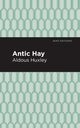 Antic Hay, Huxley Aldous