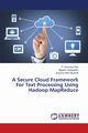 A Secure Cloud Framework For Text Processing Using Hadoop MapReduce, Rao P. Srinivasa