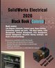 SolidWorks Electrical 2020 Black Book (Colored), Verma Gaurav