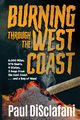 Burning Through the West Coast, DiSclafani Paul