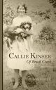Callie Kinser of Brush Creek, Miller Ron