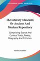 The Literary Museum; Or Ancient And Modern Repository, Various Authors