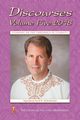 Discourses Volume 5, 2018, HIckenbottom Yogacharya David R