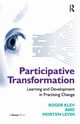 Participative Transformation, Klev Roger