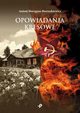 Opowiadania kresowe, Dorogusz-Doroszkiewicz Antoni