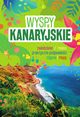 Wyspy Kanaryjskie, Adamczak Sawomir, Sierakowska Anna, Hildebrandt Anna