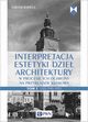 Interpretacja estetyki dzie architektury, Kadela ukasz