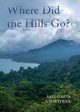 Where Did the Hills Go, Gupta Chatterjee Lali